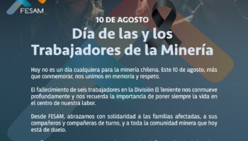 10 de agosto día de las y los trabajadores mineros